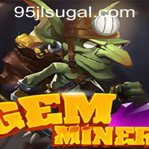 Unveiling GemMiner: A Comprehensive Guide to the Exciting World of Digital Prospecting